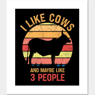 Funny I LIKE COWS AND MAYBE LIKE 3 PEOPLE Vintage Retro Sunset Distressed Cow Lover, Farmer Life Humor, Witty Farming Lover Saying Posters and Art